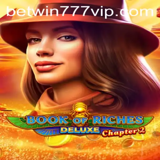 Exploring Book of Riches Deluxe Chapter 2 with Betwin777