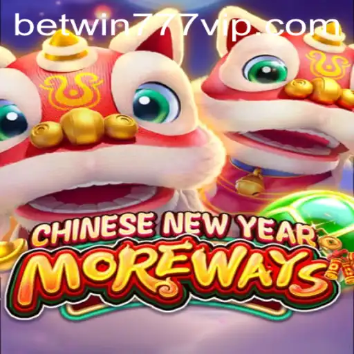 Exploring CHINESENEWYEARMOREWAYS: A Dynamic Gaming Experience on Betwin777