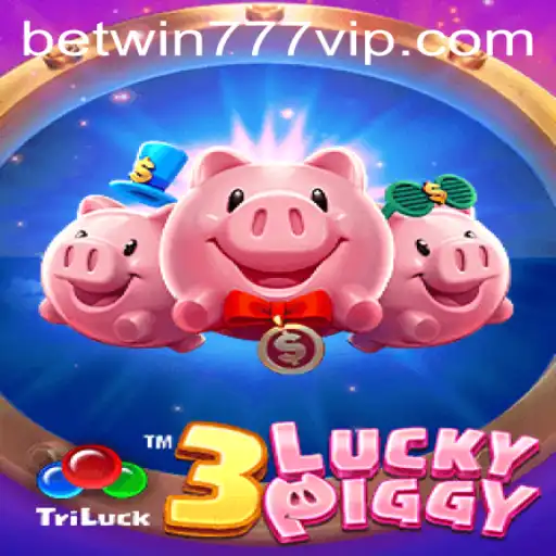 An In-Depth Exploration of 3LUCKYPIGGY and the Casino Experience on Betwin777