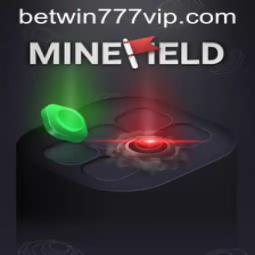 Exploring the Thrills of MineField with Betwin777