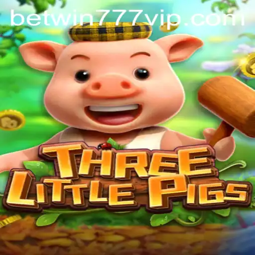 Discover the Adventure of THREELITTLEPIGS with Betwin777