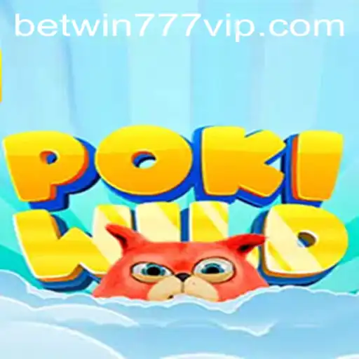 Discover the Thrilling World of PokiWild at Betwin777